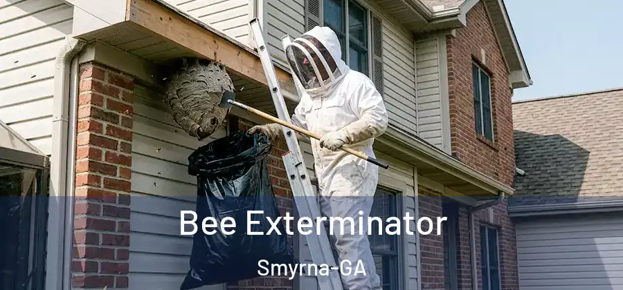 Bee Exterminator Smyrna-GA